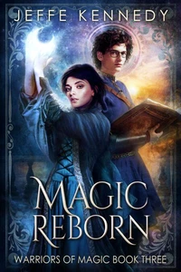 Magic Reborn: a Dark Fantasy Romance