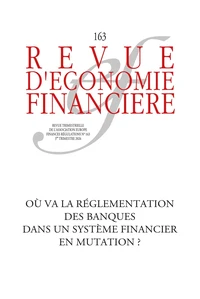 Où va la réglementation des banques dans un système financier en mutation ?