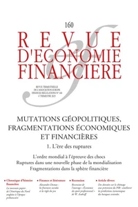 Mutations géopolitiques, fragmentations économiques et financières