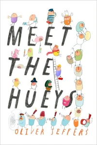 Meet the Hueys: The Graphic Novel