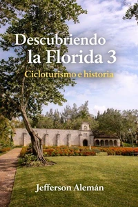 Descubriendo la Florida 3
