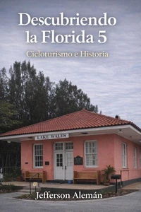 Descubriendo la Florida 5