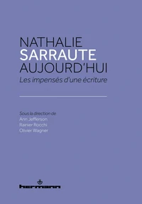 Nathalie Sarraute aujourd'hui