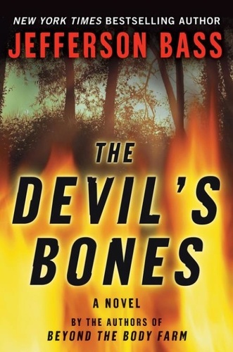 Jefferson Bass - The Devil's Bones - A Body Farm Novel.