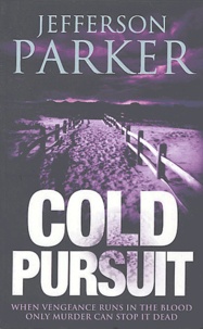 Jefferson Parker - Cold Pursuit.