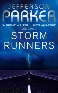 Jefferson Parker - Storm Runners.