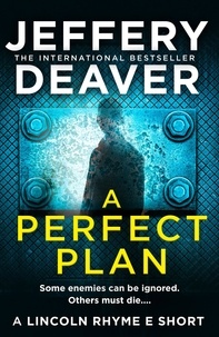 Jeffery Deaver - A Perfect Plan.