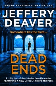 Jeffery Deaver - Dead Ends.