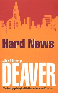Jeffery Deaver - Hard news.