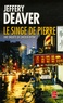 Jeffery Deaver - Le Singe de pierre.