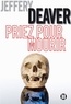 Jeffery Deaver - Priez pour mourir.