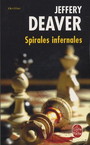 Jeffery Deaver - Spirales infernales.