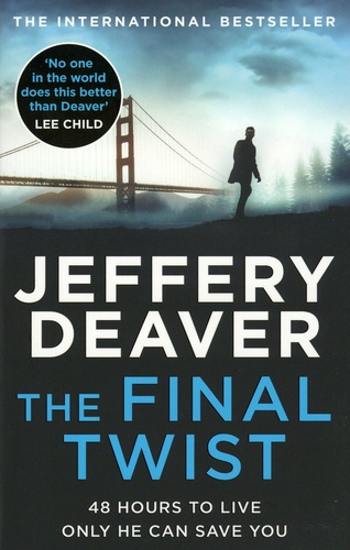 Jeffery Deaver - The Final Twist.