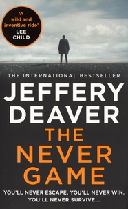 Jeffery Deaver - The Never Game.