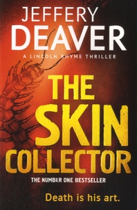 Jeffery Deaver - The Skin Collector.