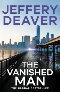 Jeffery Deaver - The Vanished Man - Lincoln Rhyme Book 5.