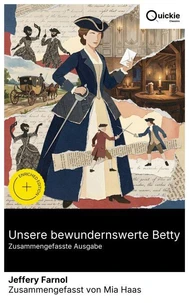 Unsere bewundernswerte Betty (Zusammengefasste Ausgabe)