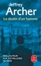 Jeffrey Archer - Chronique des Clifton Tome 7 : Le destin d'un homme.