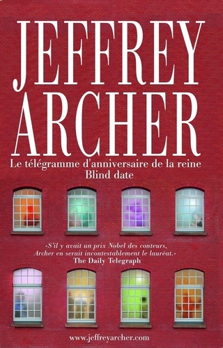 Et là, il y a une histoire. Le télégramme d'anniversaire de la reine ; Bind date