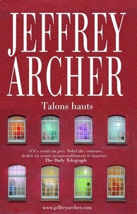 Jeffrey Archer - Et là, il y a une histoire - Talons hauts.