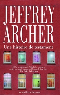 Jeffrey Archer - Et là, il y a une histoire - Une histoire de testament.