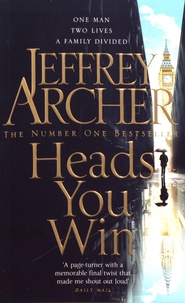 Jeffrey Archer - Heads you win.