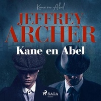 Jeffrey Archer et Pieter Janssens - Kane en Abel.