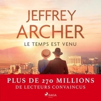 Jeffrey Archer et Herve Carrasco - Le Temps est venu.