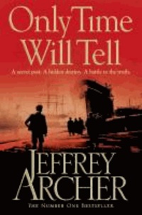 Jeffrey Archer - Only Time Will Tell.