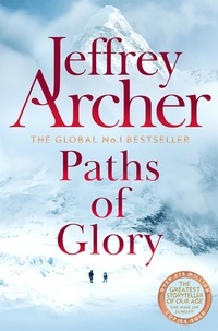 Jeffrey Archer - Paths of Glory.