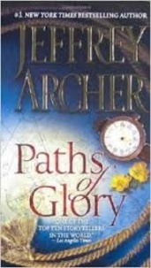 Jeffrey Archer - Paths of Glory.