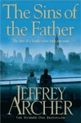 Jeffrey Archer - The Sins of the Father.