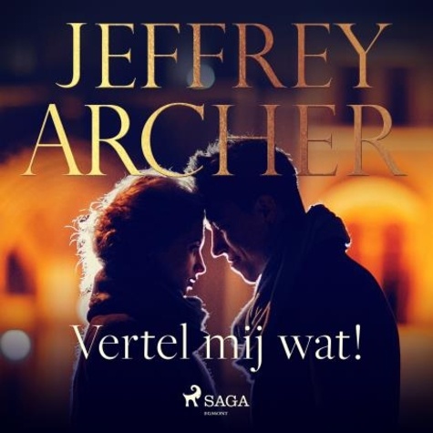 Jeffrey Archer et Pieter Janssens - Vertel mij wat!.