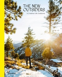 Jeffrey Bowman - The New Outsiders - A Creative Life Outdoors.