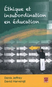 Ethique et insubordination en éducation