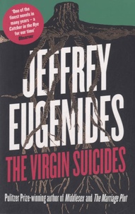 Jeffrey Eugenides - The Virgin Suicides.