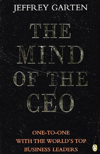 Jeffrey Garten - The Mind Of The Ceo.