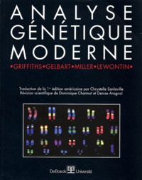 Jeffrey-H Miller et Anthony Griffiths - Analyse Genetique Moderne.