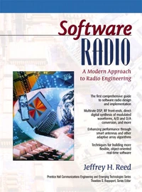 Software Radio : A Modern Approach To Radio Engineering