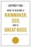 How to Become a Rainmaker, CEO, and a Great Boss. Three Business Bestsellers