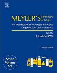 Jeffrey Kenneth Aronson - Meyler's Side Effects of Drugs - The International Encyclopedia of Adverse Drug Reactions and Interactions.