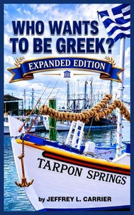 Who Wants To Be Greek?: Expanded Edition