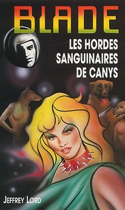 Jeffrey Lord - Les Hordes Sanguinaires De Canys.