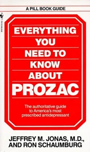Everything You Need to Know About Prozac