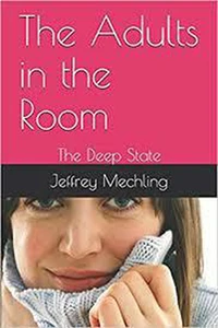 The Adults in the Room Deep State Second Edition!!!