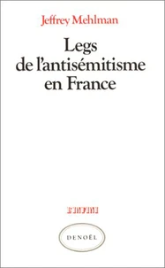 Legs de l'antisémitisme en France