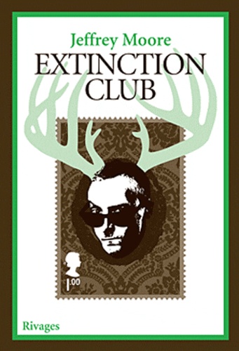 Jeffrey Moore - Extinction club.