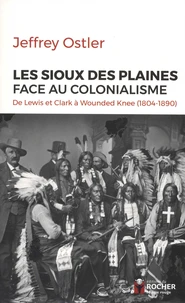 Les Sioux des Plaines face au colonialisme
