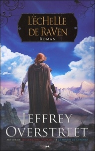 Jeffrey Overstreet - Le fil d'Auralia Tome 3 : L'échelle de Raven.