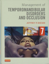 Jeffrey-P Okeson - Management of Temporomandibular Disorders and Occlusion.